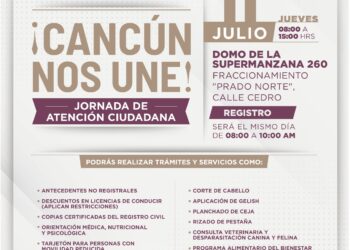 Invita Gobierno de Benito Júarez a Jornada de Atención Ciudadana ¡CANCÚN NOS UNE!