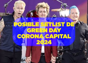 El posible setlist de Green Day para el Corona Capital 2024