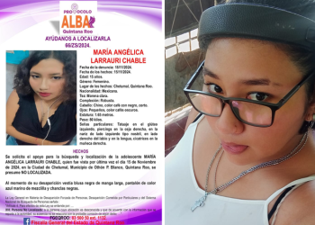 Activan Alerta Amber en Chetumal para localizar a María Angélica Larrauri, desaparecida desde el 15 de noviembre