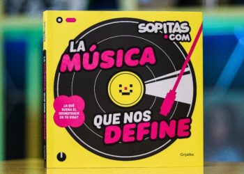 La música que nos define: ¿De qué trata el libro de Sopitas?