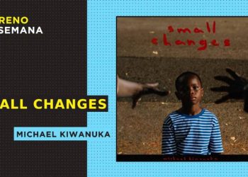 ‘Small Changes’: el esperado regreso de Michael Kiwankuka es una obra de fusión fina