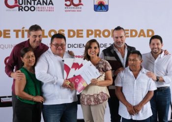 Hace justicia social Mara Lezama a 134 familias de Cozumel: les entrega sus títulos de propiedad, después de años de espera