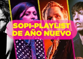 ¡Sopiplaylist! 10 canciones reflexivas e inspiradoras para el Año Nuevo