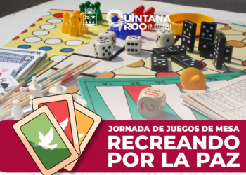 Invita IQJ a participar en la Jornada de Juegos de Mesa “Recreando por la Paz” en Chetumal