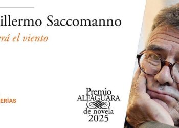 ‘Arderá el viento” de Guillermo Saccomanno gana Premio Alfaguara de Novela 2025