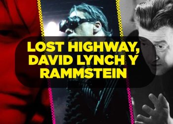 ¿Cómo fue que Rammstein entró al soundtrack de ‘Lost Highway’ de David Lynch?