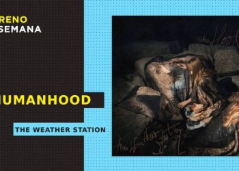 ‘Humanhood’: la bella inmersión de The Weather Station en la condición humana