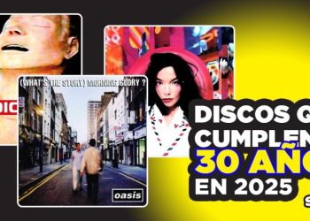 Joyas noventeras: 10 discos que cumplen 30 años en el 2025