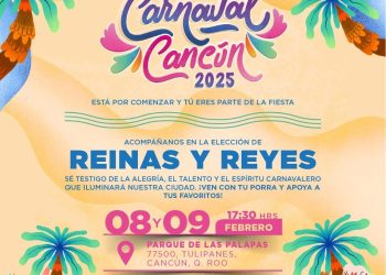 CANCÚN SE VESTIRÁ DE FIESTA CON LA ELECCIÓN DE REYES Y REINAS