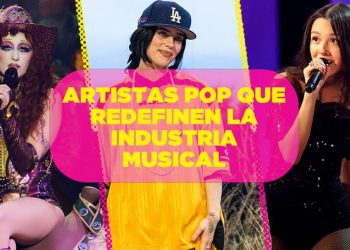 10 artistas pop que están redefiniendo la industria musical