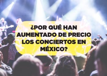 El aumento de precios de conciertos en México, explicado en 5 eventos (y otros factores)