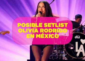 good 4 u! El posible setlist para los conciertos de Olivia Rodrigo en México
