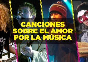 10 canciones que hablan sobre el amor por la música