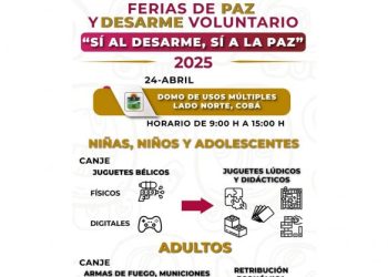 SESESC y SEDENA invitan a participar en Ferias de Paz y Desarme Voluntario en Tulum
