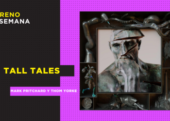 5 elementos esenciales de ‘Tall Tales’ el nuevo disco de Thom Yorke y Mark Pritchard