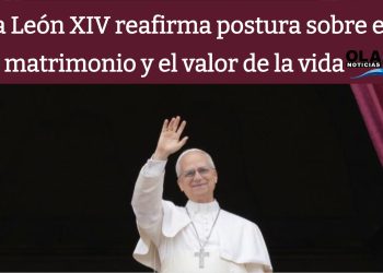 Papa León XIV reafirma postura sobre el matrimonio y el valor de la vida