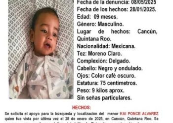 Alerta Amber en Cancún por bebé desaparecido desde enero