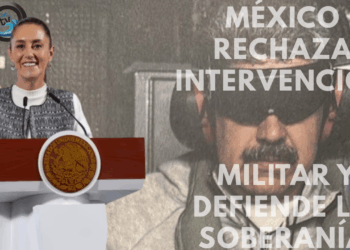 México rechaza intervención militar y defiende la soberanía