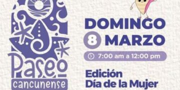 Paseo Cancunense conmemorará el Día Internacional de la Mujer en Cancún