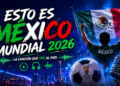 🇲🇽🔥 “Esto es México” se vuelve viral rumbo al Mundial 2026 y conquista a la afición