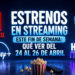 🎬🔥 Estrenos en streaming este fin de semana: qué ver del 24 al 26 de abril en Netflix, Disney+, Prime Video y HBO Max