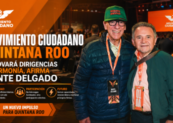 🟠🤝 Movimiento Ciudadano Quintana Roo renovará dirigencias en armonía, afirma Dante Delgado
