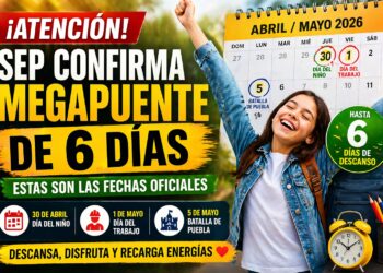 📚 SEP confirma megapuente de hasta 6 días: descanso ideal para estudiantes y familias