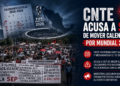 🚨📚 CNTE acusa a SEP de mover calendario por Mundial