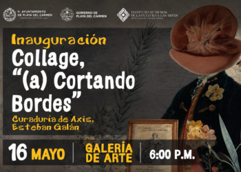 🎨 Exposición “(a) Cortando Bordes” llega a Playa del Carmen