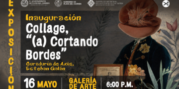 🎨 Exposición “(a) Cortando Bordes” llega a Playa del Carmen