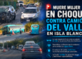 🚨 Muere mujer en choque contra camión Del Valle en Isla Blanca