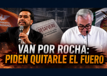 🔥 Van por Rubén Rocha: MC pide quitarle el fuero