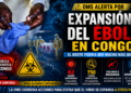 ⚠️ OMS alerta por expansión del ébola en Congo