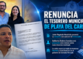 ⚠️ Renuncia tesorero de Playa del Carmen; Brahms tomaría el cargo