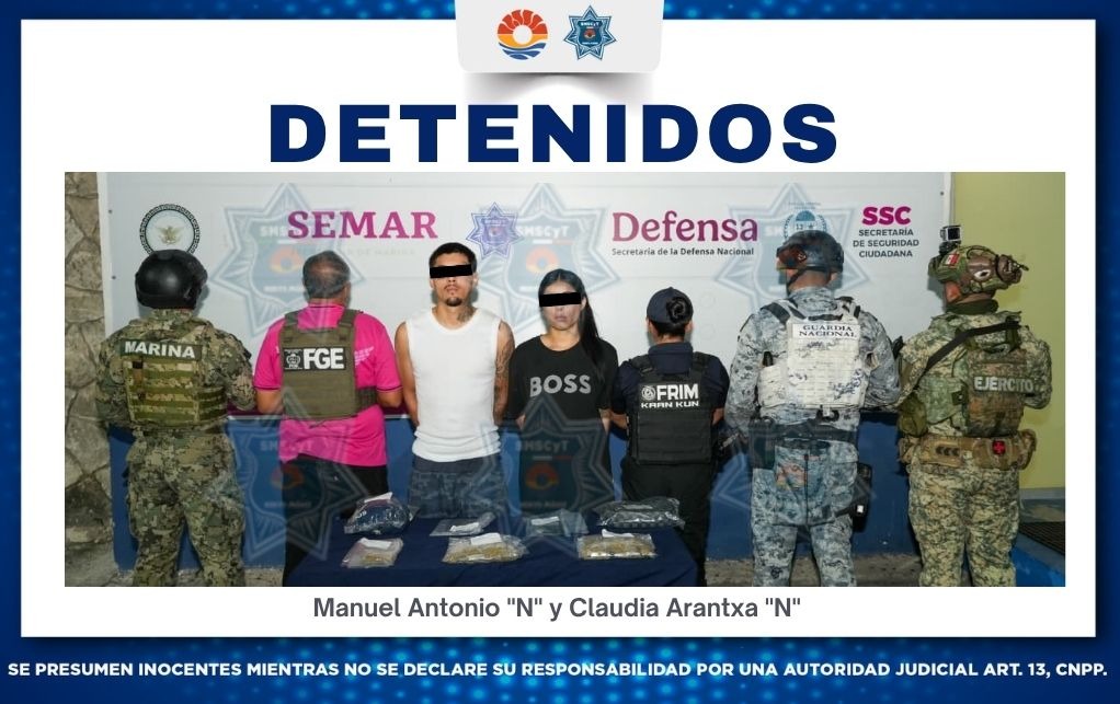 Detienen a pareja por narcomenudeo en Cancún