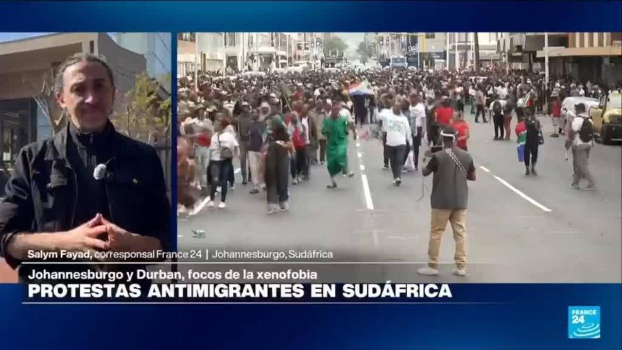 Masivas protestas antimigrantes en Sudáfrica