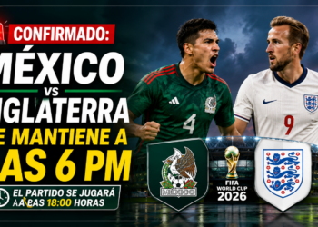 ¡¡Confirmado!!: México vs Inglaterra se mantiene a las 6 pm