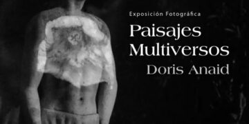 Invita la FPMC a la inauguración de la exposición fotográfica “Paisajes Multiversos” y la pictórica “Trocitos de una Isla”